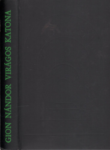 Gion N�ndor - Vir�gos katona