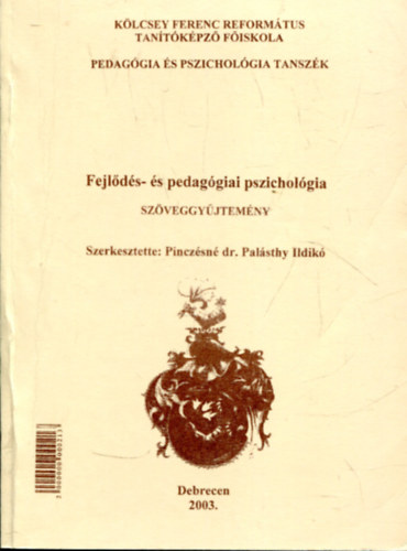Pincz�sn� dr. Pal�sthy Ildik� - Fej�d�s- �s pedag�giai pszichol�gia