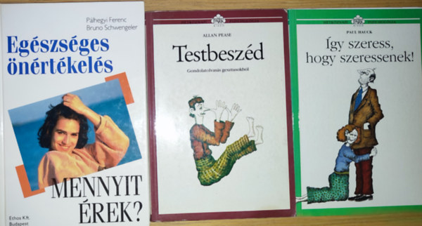 Bruno Schwengeler, Allan Pease, Paul Hauck Plhegyi Ferenc - 3db nrtkelssel, emberismerettel kapcsolatos knyv - Plhegyi Ferenc-Bruno Schwengeler-Egszsges nrtkels-Mennyit rek?, Allan Pease-Testbeszd, Paul Hauck-gy szeress, hogy szeressenek!