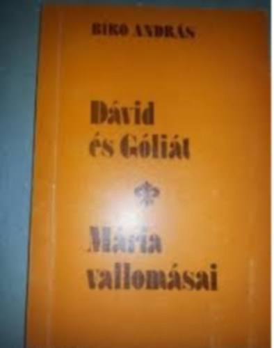 Br Andrs - Dvid s Glit -Mria vallomsai