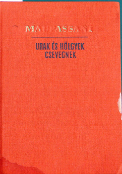 Guy De Maupassant - Urak s hlgyek csevegnek