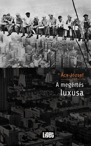 cs Jzsef - A megrts luxusa