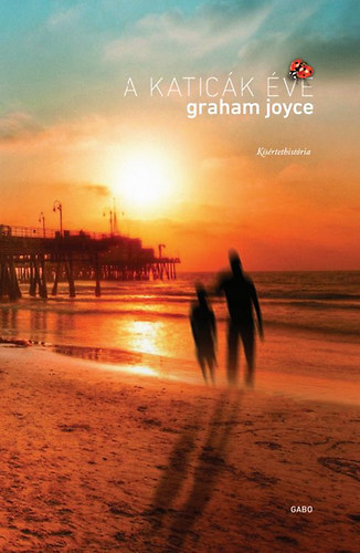 Graham Joyce - A katic�k �ve
