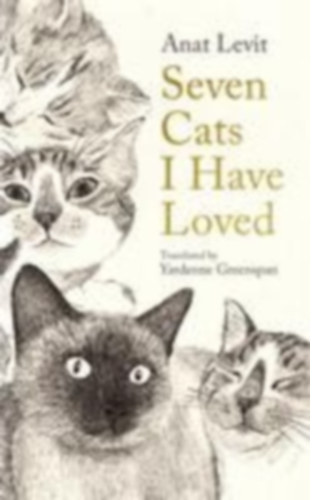 Levit Anat - Seven Cats I Have Loved
