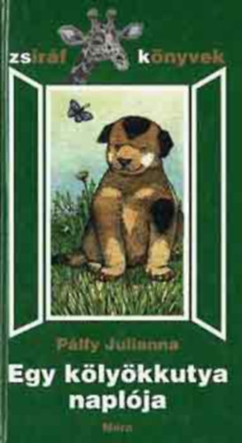 P�lfy Julianna - Egy k�ly�kkutya napl�ja