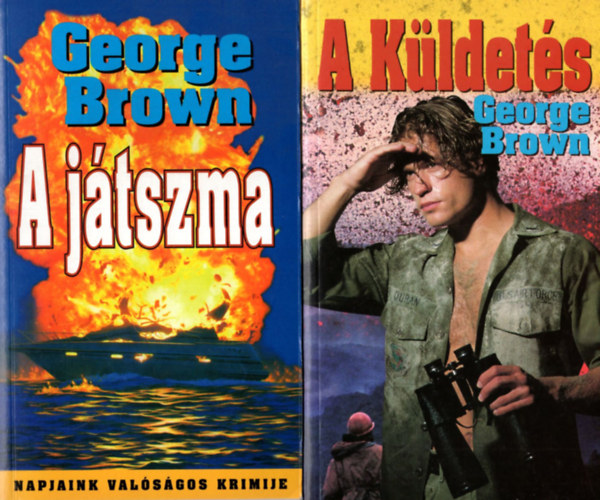 George Brown - 2 db George Brown knyv: A kldets, A jtszma.