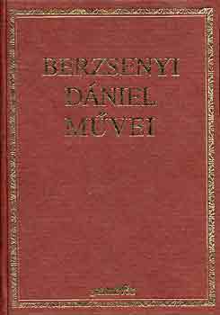Berzsenyi Dniel - Berzsenyi Dniel mvei
