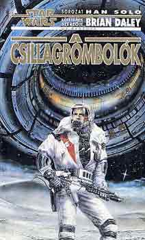 Brian Daley - A csillagrombolk