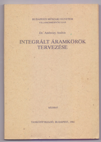 Dr. Ambrzy Andrs - Integrlt ramkrk tervezse (Kzirat - 112 brval)