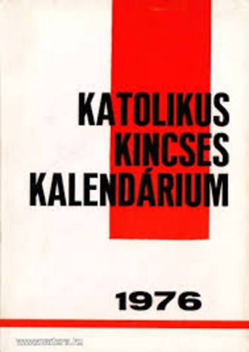 Katolikus kincses kalendrium 1976