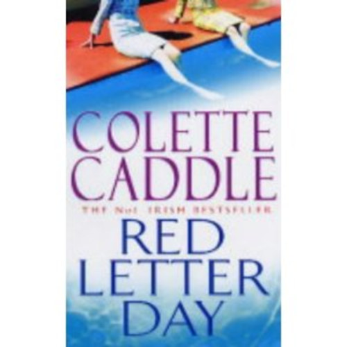 Colette Caddle - Red Letter Day