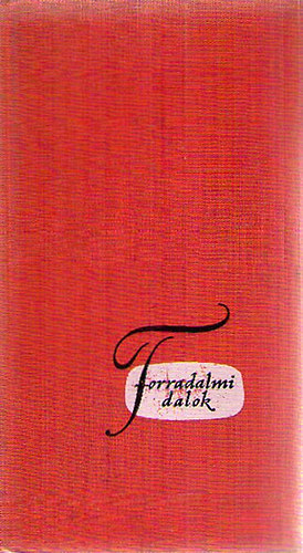 Eug�ne Pottier - Forradalmi dalok