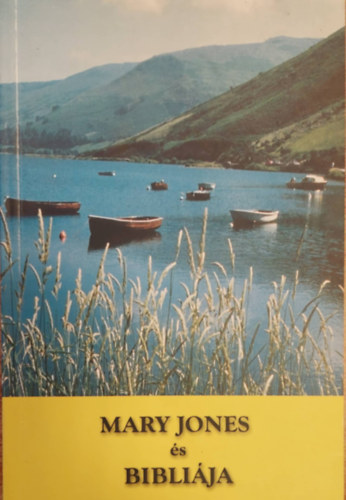 Mary Jones �s Bibli�ja