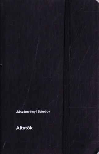 J�szber�nyi S�ndor - Altat�k