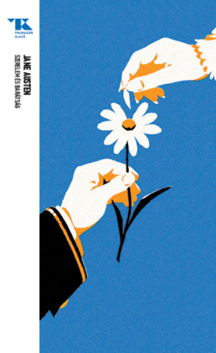 Jane Austen - Szerelem és barátság