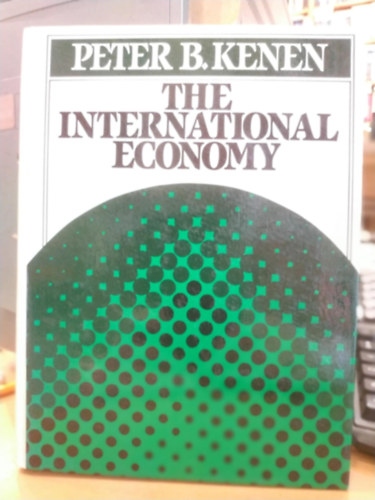 Peter B. Kenen - The International Economy