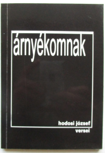 Hodosi Jzsef - rnykomnak