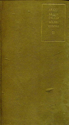 Arany J�nos - Arany J�nos �sszes k�ltem�nyei I-II.