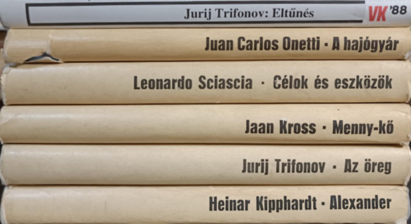 Juan Carlos Onetti, Leonardo: Sciascia, Jaan Kross, Heinar Kipphardt Trifonov Jurij - Vil�girodalmi kort�rs k�nyvcsomag