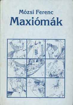 Mózsi Ferenc - Maxiómák