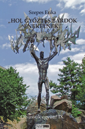 Szepes Erika - "Hol győztes bárdok énekelnek"