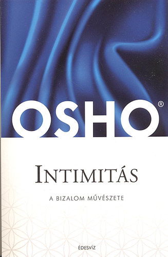 Osho - Intimits - A bizalom mvszete