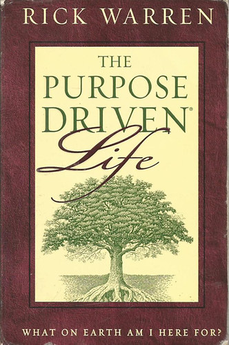 Rick Warren - The Purpose Driven Life