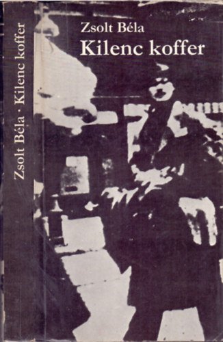 Zsolt B�la - Kilenc koffer