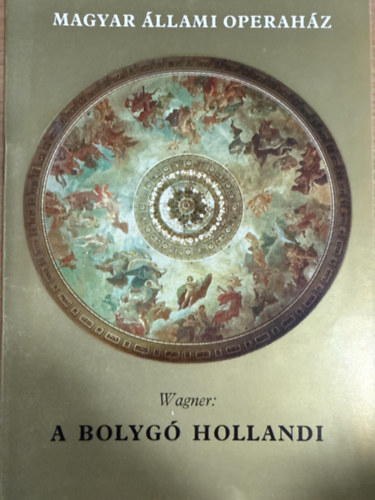 Dr. Till G�za - Magyar �llami operah�z - Wagner - A bolyg� hollandi