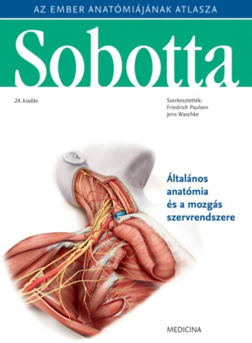 Sobotta: Az ember anatómiájának atlasza I-III.