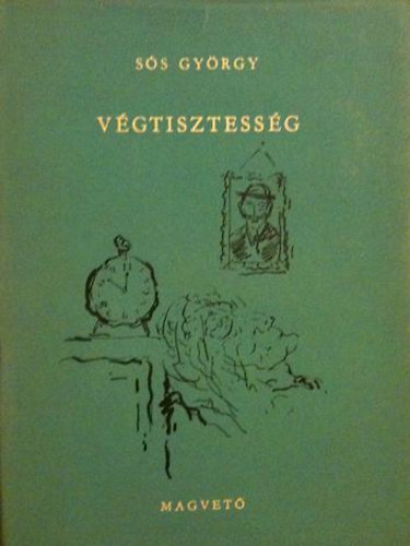 S�s Gy�rgy - V�gtisztess�g