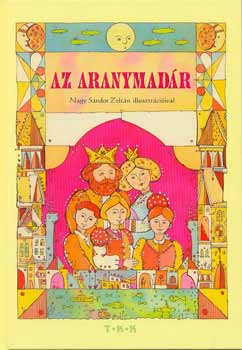 Nagy Sndor Zoltn - Az aranymadr