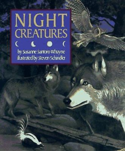 Susanne Santoro Whayne - Night Creatures