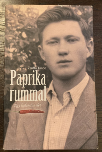 Zsuffa Tnde - Paprika rummal - egy kalandos let