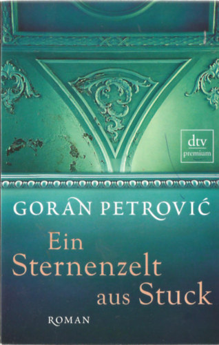 Goran Petrovic - Ein Sternenzelt aus Stuck