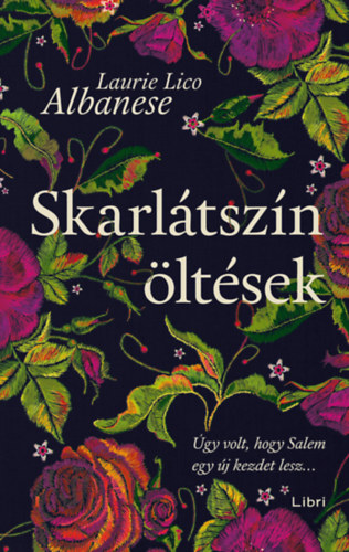 Laurielico Albanese - Skarlátszín öltések