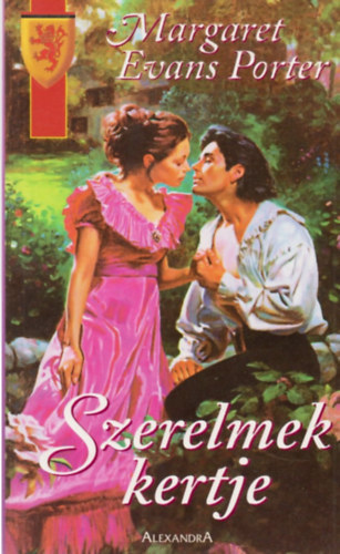 Margaret Evans Porter - Szerelmek kertje