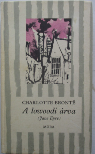 Charlotte Bront - A lowoodi rva