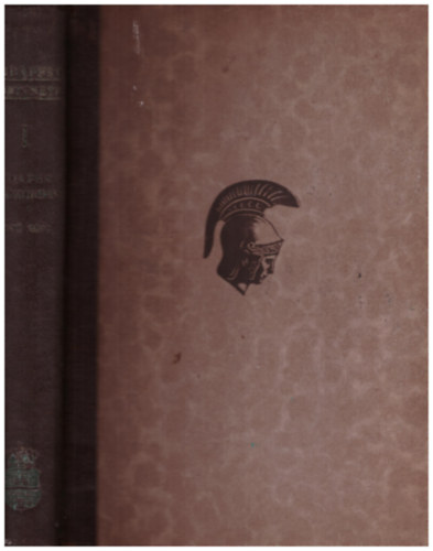 Szendy K�roly  (szerk.) - Budapest t�rt�nete- Budapest az �korban I.