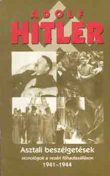 Jochmann-Heim - Adolf Hitler: Asztali beszlgetsek
