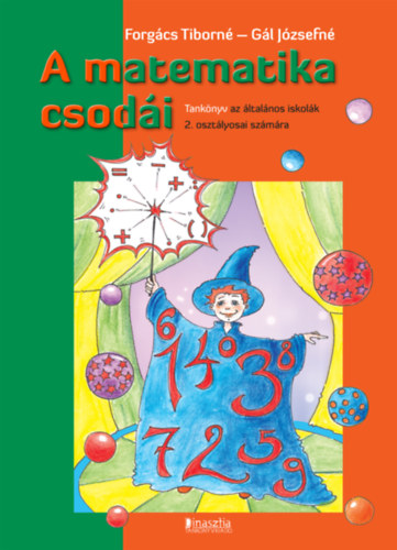 Forgcs Tiborn; Gl Jzsefn - A matematika csodi - Tanknyv 2.osztly