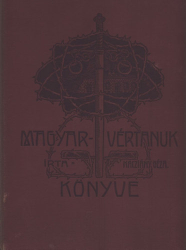 Kaczi�ny G�za - Magyar v�rtan�k k�nyve