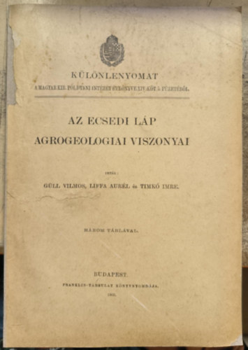 G�ll Vilmos - Liffa Aur�l - Timk� Imre - Az Ecsedi L�p agrogeologiai viszonyai