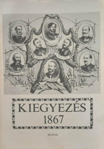 Körmöczi Katalin - Kiegyezés 1867