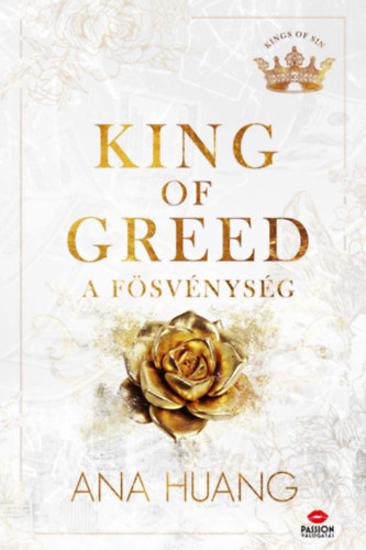 Ana Huang - King of Greed - A fösvénység