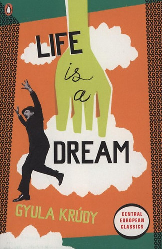 Krdy Gyula - Life Is a Dream