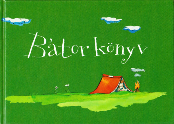 Bakos Piroska, Bazs� G�bor, Csisz�r Jen�, Geszti P�ter, Kepes Andr�s, Lackfi J�nos, Mautner Zs�fi, Oroszl�n Szonja, R�cz Zsuzsa, Schell Judit, S�veges Gerg�, Varga Livius D. T�th Kriszta - B�tor k�nyv