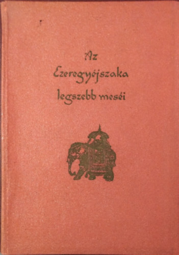Mra Ferenc Knyvkiad - Az ezeregyjszaka legszebb mesi