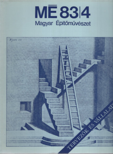 Magyar Építőművészet 83/4 - Tervezők és vállalatok