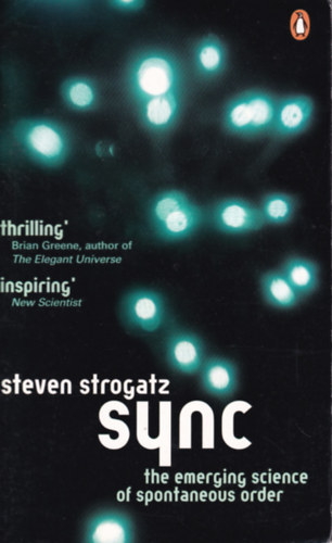 Steven Strogatz - Sync - The Emerging Science of Spontaneous Order